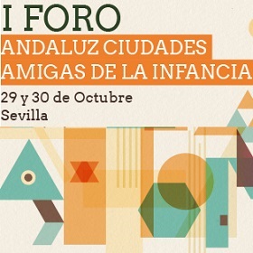 Imagen de En marcha el ‘I Foro Andaluz de Ciudades Amigas de la Infancia’