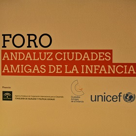 Imagen de Si no pudiste asistir al ‘I Foro Andaluz de Ciudades Amigas de la Infancia’, no te pierdas los vídeos