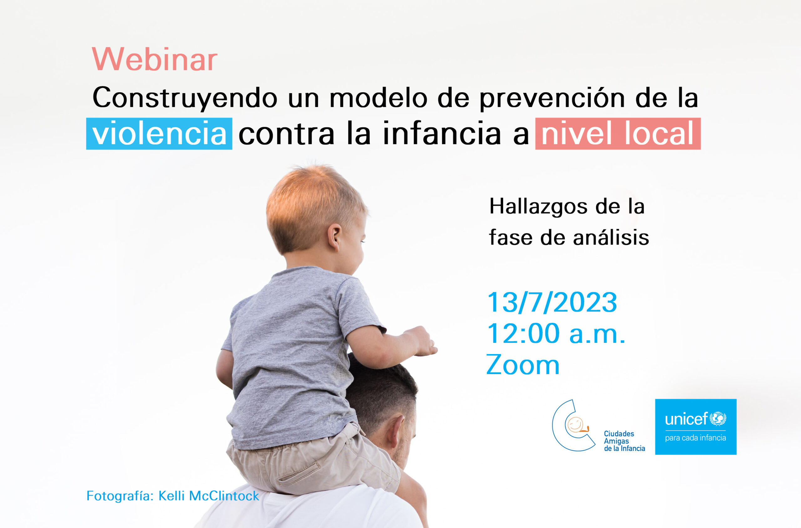 Imagen de 13 de julio: Construyendo un modelo de prevención de la violencia contra la infancia a nivel local